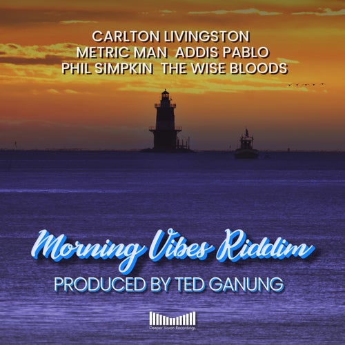 Morning Vibes Riddim