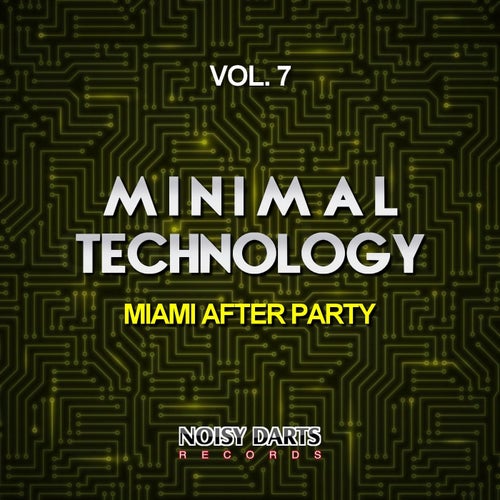Minimal Technology, Vol. 7 (Miami After Party)