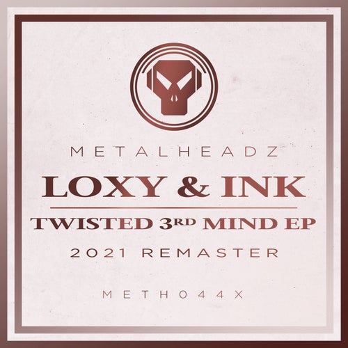 Twisted 3rd Mind - EP (2021 Remaster)