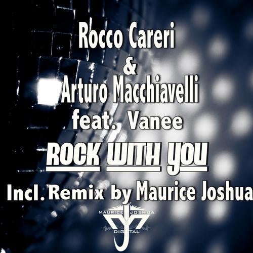 Rock With You (incl Maurice Joshua Mix)