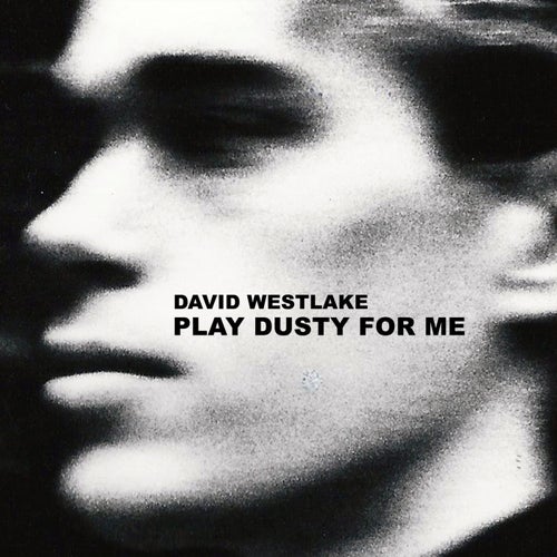 Play Dusty For Me