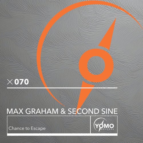 Max Graham & Second Sine - Chance to Escape (2024)