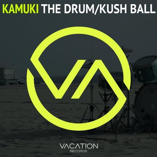 The Drum / Kush Ball