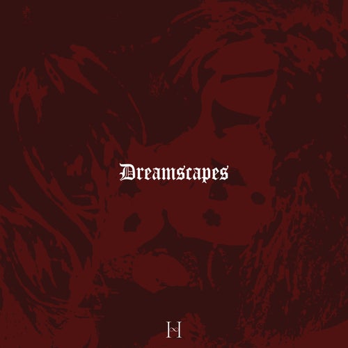 Dreamscapes