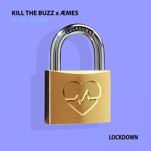 Lockdown - KTB Edit