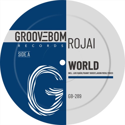 World (Incl. Luis Radio, Franky Boissy, Jason Merle Mixes)