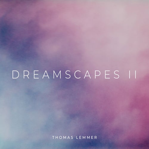 Dreamscapes II