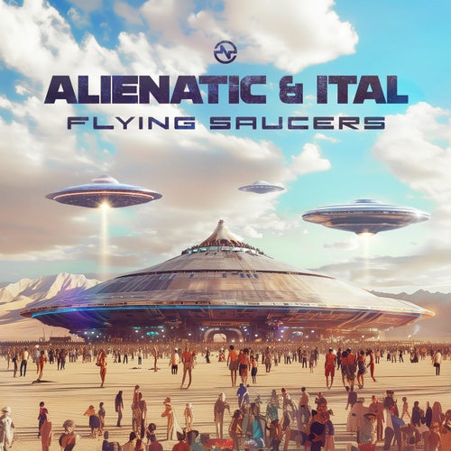 Alienatic & Ital - Flying Saucers (2024)