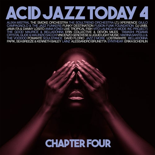 Acid Jazz Today 4 - Chapter Four