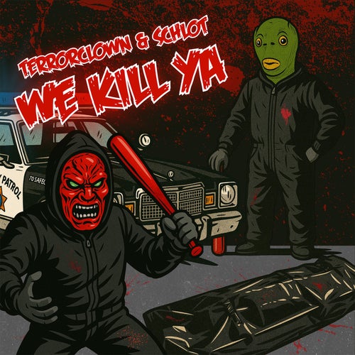 We Kill Ya