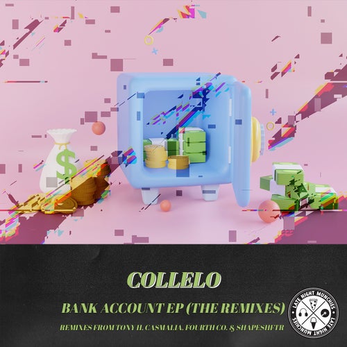 Bank Account EP (The Remixes)