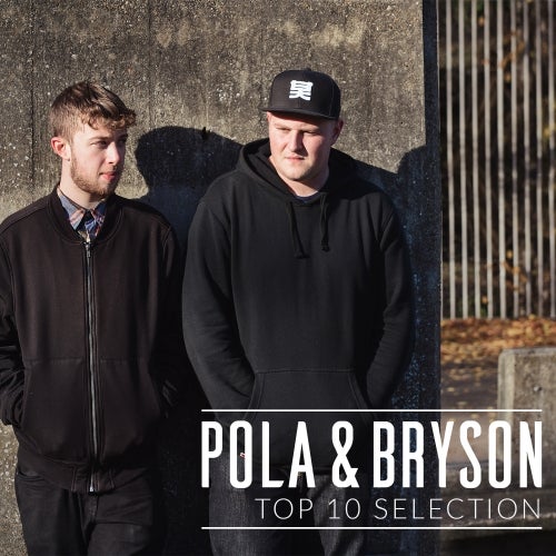 Pola & Bryson's Top 10 Selection