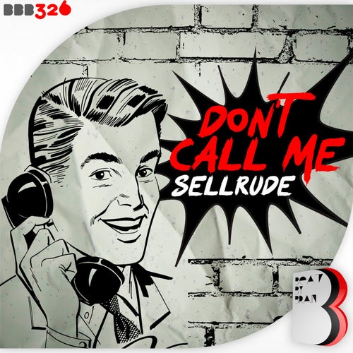 Don't Call Me