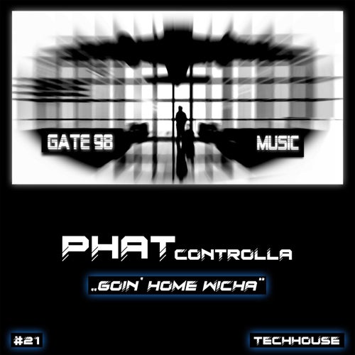 Goin' Home Wicha (Original Mix)