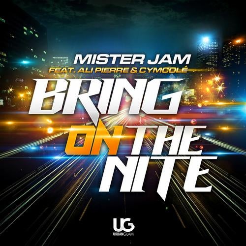 Bring On the Nite (feat. Ali Pierre, Cymcole)