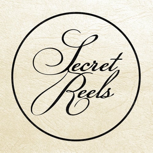 Secret Reels