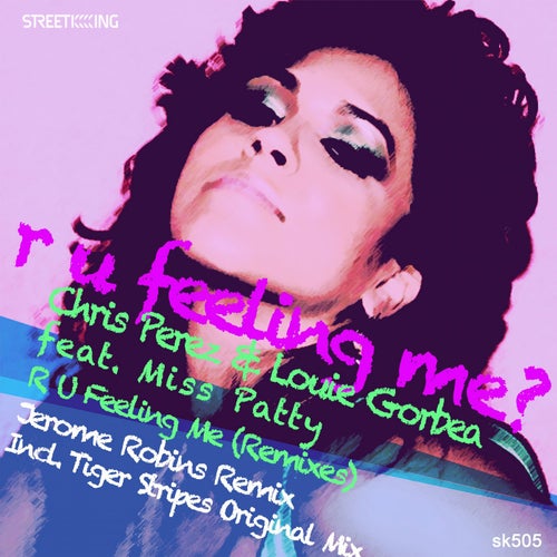 R U Feeling Me (Remixes)