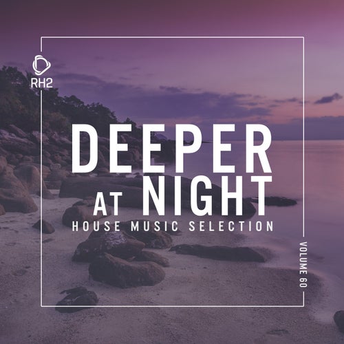 Deeper At Night Vol. 60