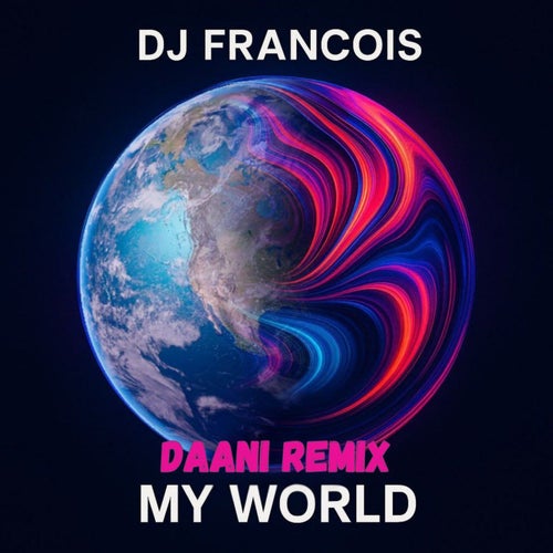 My World (Daani Remix)