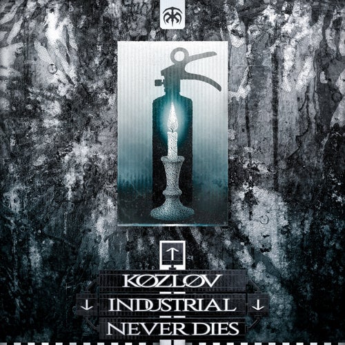 INDUSTRIAL NEVER DIES