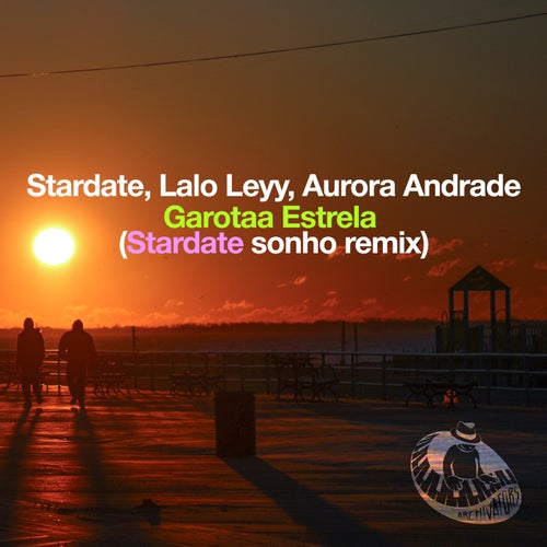 Garotaa Estrela (Stardate sonho remix)