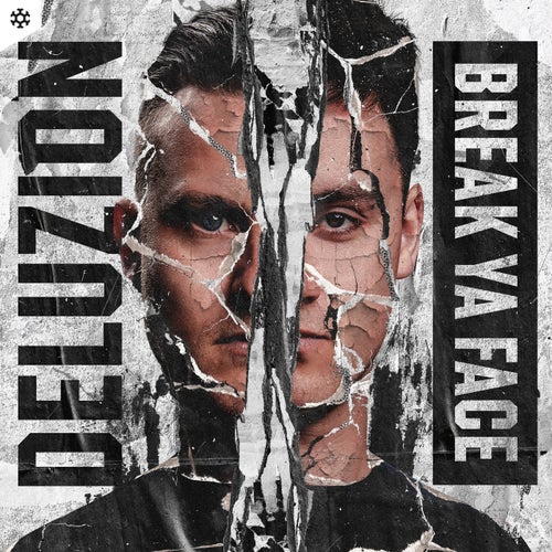 Break Ya Face - Extended Mix