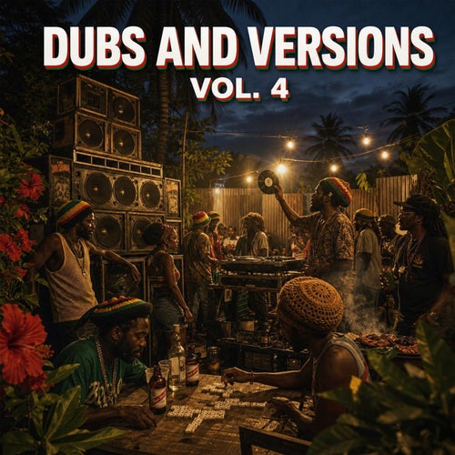 Dubs And Versions Vol. 4