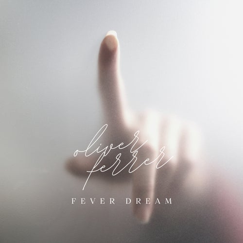 Fever Dream
