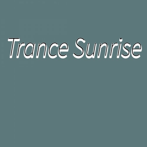 Trance Sunrise