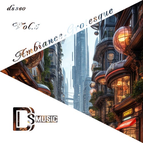 Ambiance Grotesque, Vol. 5