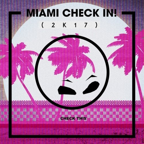 Cover art for Miami Check In! (2K17)
