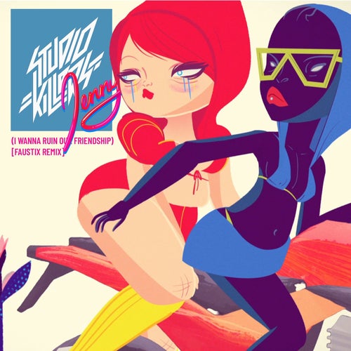 Jenny (I Wanna Ruin Our Friendship) (Faustix Remix)