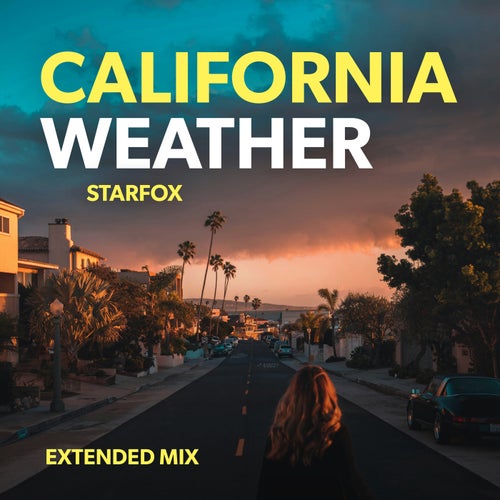 California Weather - Extended Mix