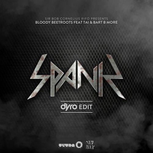 Spank - Dyro Edit