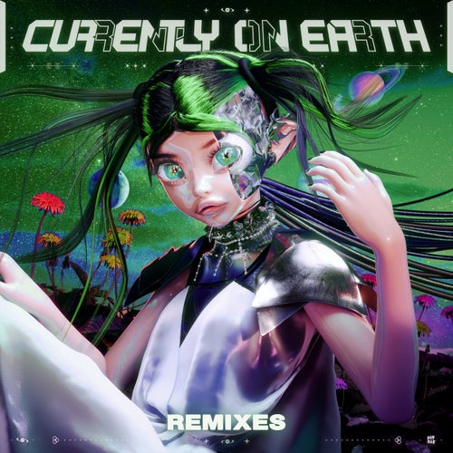 Currently On Earth Remixes
