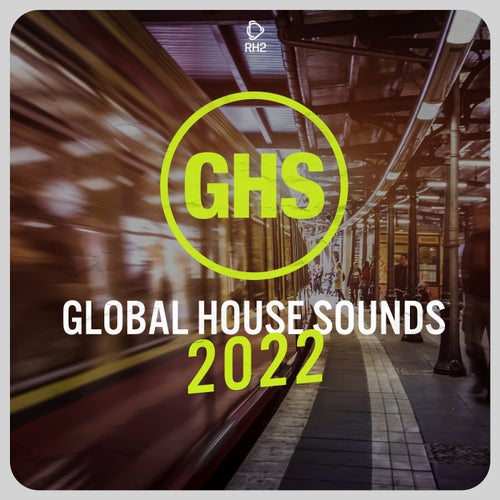 Cover art for Global House Sounds 2022