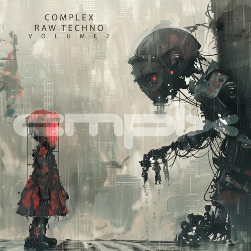 Complex Raw Techno, Vol. 2 (2025) - Complex Textures