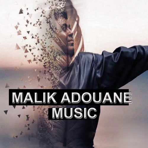 Malik Adouane Music