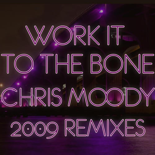 Work It To The Bone