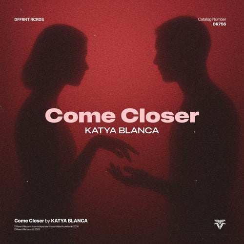 Come Closer