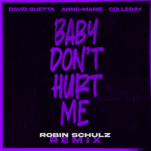 Cover art for Baby Don't Hurt Me (Robin Schulz Remix Extended)