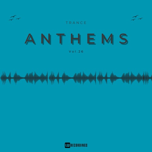 Trance Anthems, Vol. 26