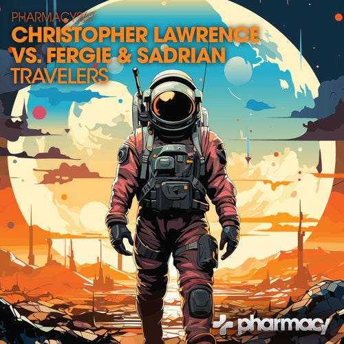  Christopher Lawrence & Fergie & Sadrian - Travelers (2024) 