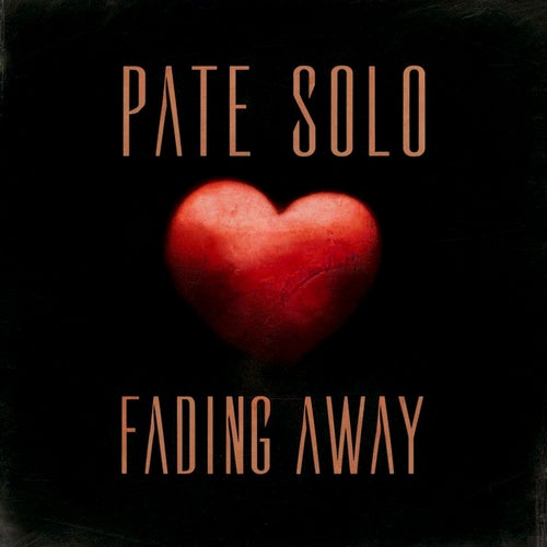 Fading Away