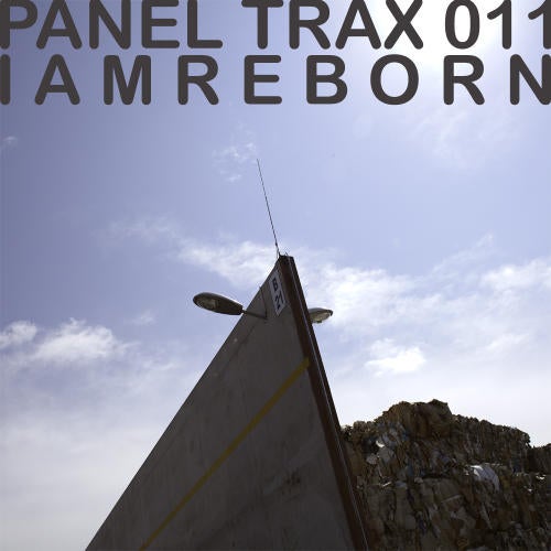 Panel Trax 011 (I Am Reborn)