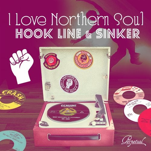 Cover art for I Love Northern Soul... Hook Line & Sinker
