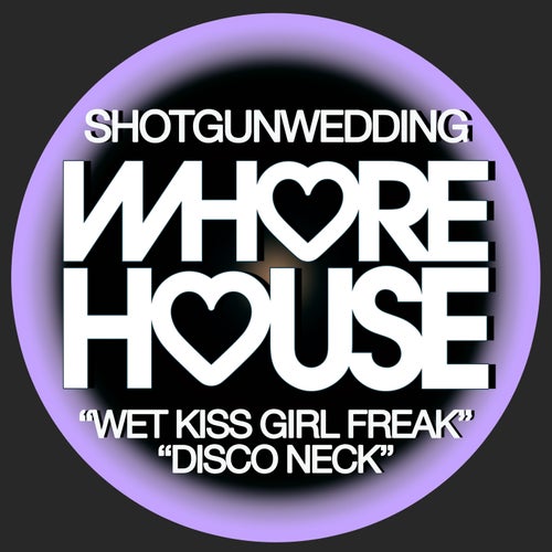 Wet Kiss Girl Freak / Disco Neck