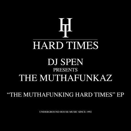 The Muthafunking Hard Times EP