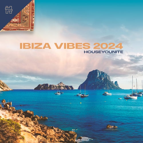 IBIZA VIBES 2024 [Houseyounite Records]