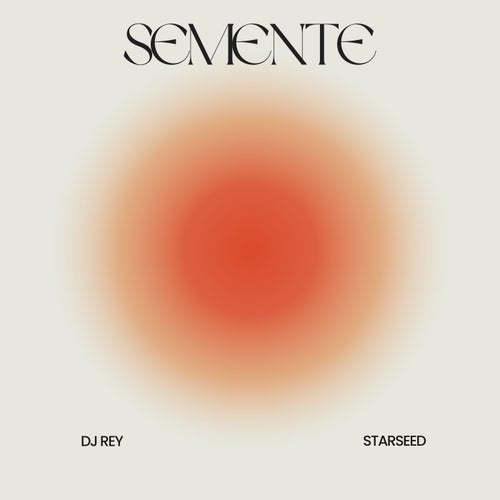 Semente - Radio Edit